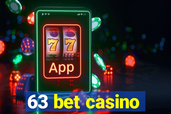 63 bet casino